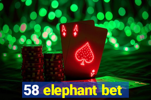 58 elephant bet